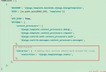 django.template.exceptions.TemplateSyntaxError: \'staticfiles\' is not a registered tag library.-爱站程序员基地